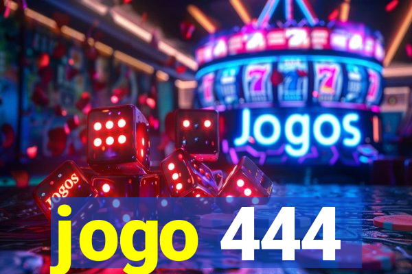 jogo 444